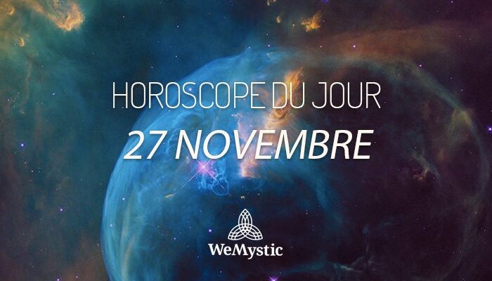 Horoscope du Jour du 27 novembre 2018